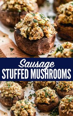 stuffed mushrooms with cheese and herbs in them on a wooden cutting board next to the words, sausage stuffed mushrooms