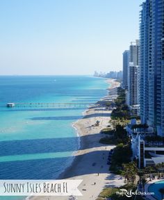 an aerial view of the beach and ocean in sunny isles beach, fla with text overlay that reads sunny isles beach