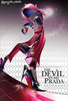 the devil wears prada poster with an image of a woman in high heeled shoes