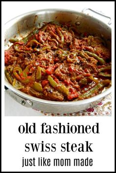 old fashioned swiss steak just like mom made