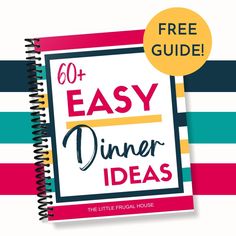 a spiral notebook with the words easy dinner ideas on it