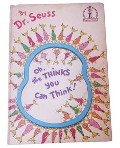 a book with the title dr seuss on things you can think written in blue