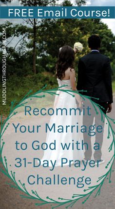 a man and woman standing next to each other in front of trees with the words, recommend your marriage to god with a 31 - day prayer challenge