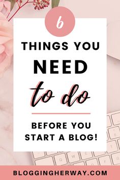 6 Things to Do Before Starting a Blog - Blogging Her Way Launch Checklist, Blog Writing Tips, Blog Planning, Best Small Business Ideas, Starting A Blog, Start A Blog