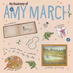 an image of the cover of an anatomy of amy march book with pictures and words on it