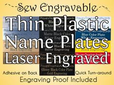 an image of some type of text that is in different colors and font styles with the words, thin plastic name plates laser engraving