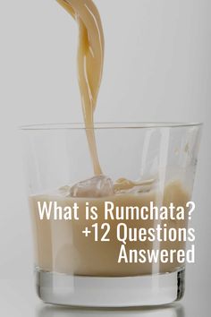 what is rumchata? and 12 questions answered by the expert in making it