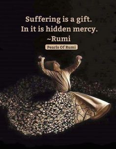 Best Rumi Quotes, Maulana Rumi, Quotes Rumi, Rumi Quotes Life, Jalaluddin Rumi