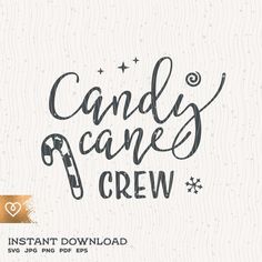 candy cane crew font and hand lettering