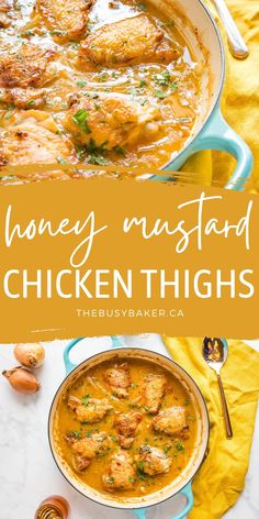 chicken thighs are in a pan with the title overlay that reads honey mustard chicken thighs