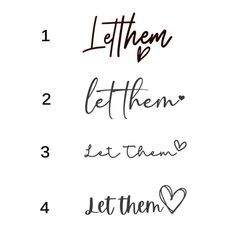 the words let them and let them written in cursive writing on white paper