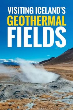 the cover of visiting iceland's geothermal fields