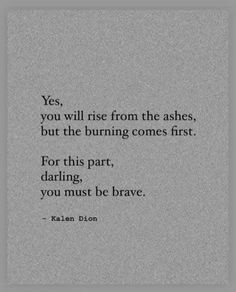 You Will Rise Again Quotes, Out Of The Ashes Quotes, I Will Rise From The Ashes, Quotes About Rising From The Ashes, Rising Quotes Strength, Quotes About Feeling Drowned, Fallen Angel Quotes Aesthetic, Rise From The Ashes Quote, Rising Up Quotes