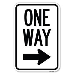 a one way sign with an arrow pointing to the right