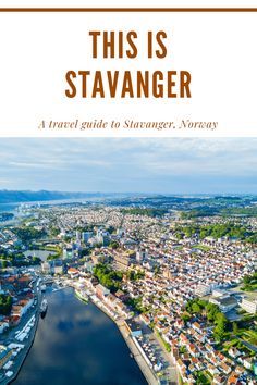 this is stavanger a travel guide to stavanger, norway cover image