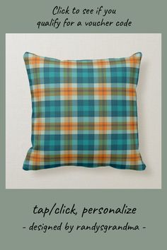 a blue and orange plaid pillow sitting on top of a white wall next to a quote