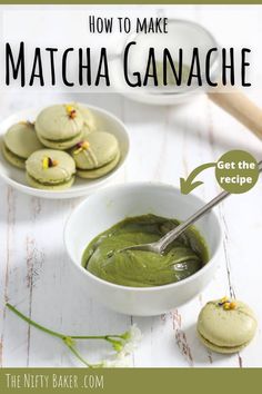 how to make matcha ganache with the recipe on the plate and in bowls