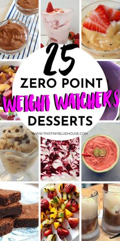 some desserts are shown with the words, 25 zero point weight waffles desserts