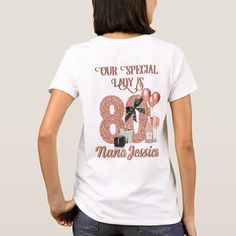 a woman wearing a t - shirt that says our special day is 80th birthday