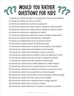 a question card with the words would you rather have questions for kids?