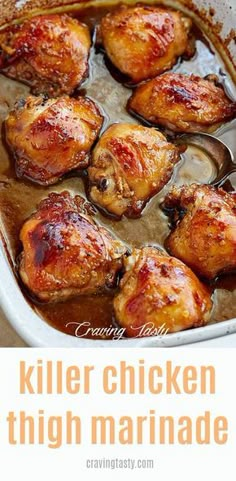 chicken thighs in a pan with text overlay that reads killer chicken thigh marinade