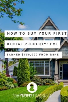 a house with the words how to buy your first home rental property i've learned $