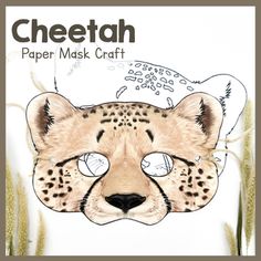 a drawing of a cheetah's face with the words paper mask craft on it