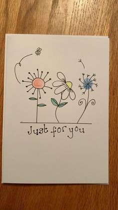 a card that says just for you on it