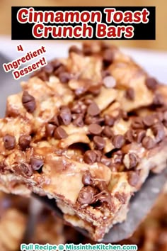 a close up of a plate of food with chocolate chips on it and the title cinnamon toast crunch bars