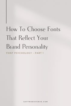 a white book cover with the title how to choose font that reflect your brand personality