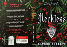 a book cover for reckless by lauren roberts with red flowers on the front and back