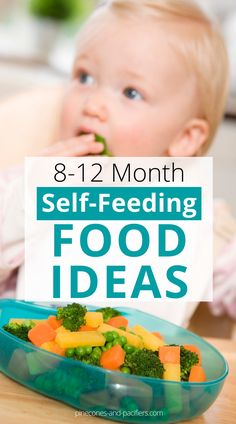 a baby eating food with the words self feeding food ideas