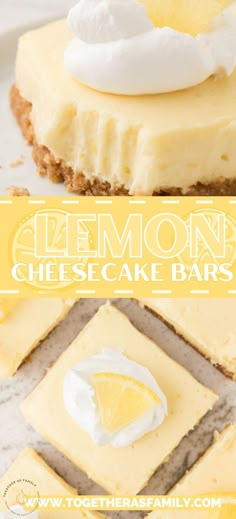 lemon cheesecake bars with whipped cream on top and the title above it reads lemon cheesecake bars