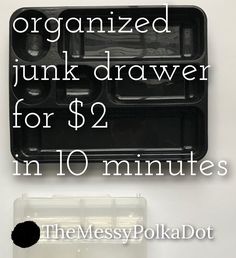 an organized junk drawer for $ 2 in 10 minutes with the messy polka dot blog