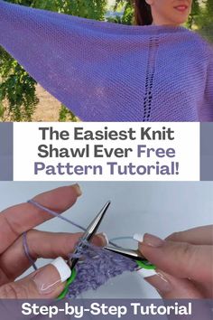 the easy knit shawl ever free pattern is shown in two different pictures, with text overlay