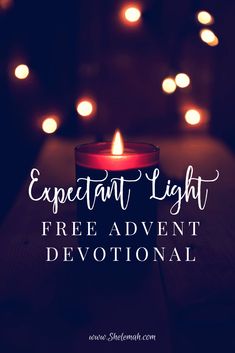 a lit candle with the words expect light, free advtional