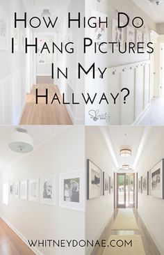 the hallway is white and has pictures hanging on the wall with words above it that read how high do i hang pictures in my hallway?