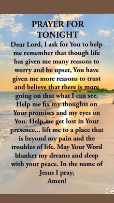 a poem written in the sand with an orange border and blue sky above it that reads prayer for tonight dear lord, ask for you to help me