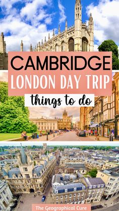 Pinterest pin for Ultimate Cambridge Day Trip From London Things To Do In Cambridge England, Things To Do In Cambridge Ma, Cambridge In Autumn, Things To Do In Camden London, Cambridge Day Trip, Day Trips From London, Visiting England, Places In Europe, Visit Europe