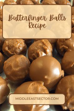 chocolate covered doughnuts with the words butterfingeren balls recipe