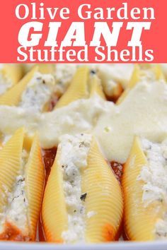 an image of stuffed shells with sauce in the middle and text overlay that reads olive garden giant stuffed shells