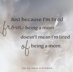 Sick Mom Quotes, Being A Mom Is Exhausting Quotes, Mom Struggles Quotes Funny, Tired Mom Humor, New Mom Struggles Quotes, Motherhood Tiredness Quotes, Motherhood Burnout Quotes, Single Motherhood