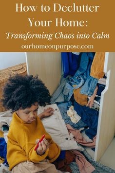 Child surrounded by clutter. How To Declutter, Peaceful Home, Declutter Your Home, Our Home, A House, Declutter, The House, To Start