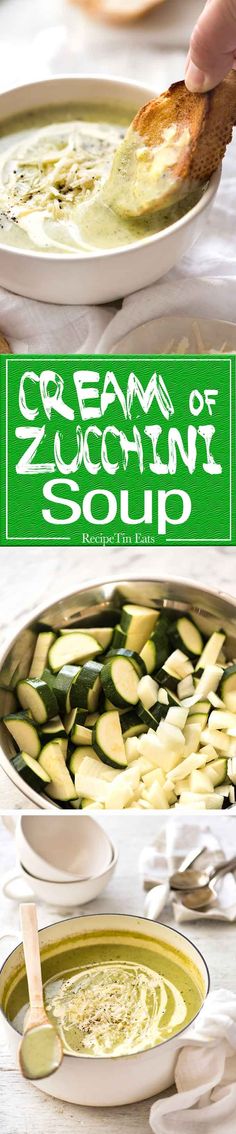 the cover of cream of zucchini soup is shown in three different pictures, including one being spooned into it