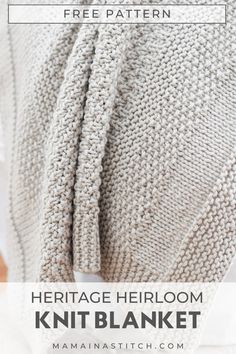 This beautiful heirloom knit blanket is easy to make and beautiful to gift! Baby Blankets Knitted Pattern Free, Free Knit Blanket Pattern, Knitting Baby Blankets, Knit Afghan Patterns Free, Knit Throw Blanket Pattern, Mama In A Stitch, Easy Knit Blanket, Knit Blanket Pattern