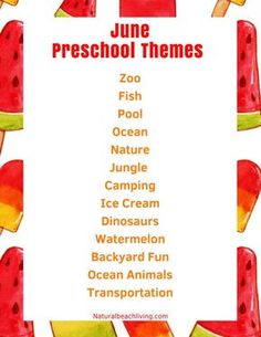 a watermelon themed poster with the words june preschool themes in red, yellow and green