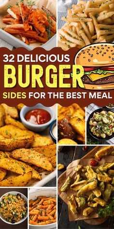 there are pictures of different types of burgers and sides for the best meal in town