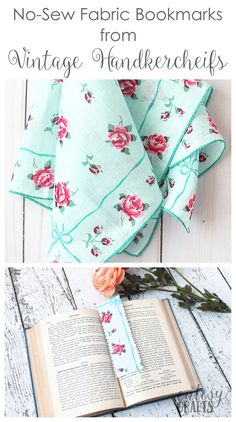 an old book with flowers on it and the title, no sew fabric bookmarks from