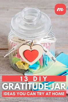 a jar filled with crafting supplies and the words 13 diy grateful jar ideas you can try at home