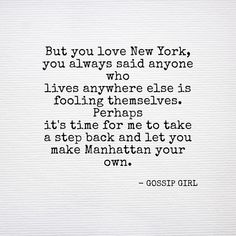 a white piece of paper with the words, but you love new york, you always said anyone who lives anywhere else is fooling themselves perhaps